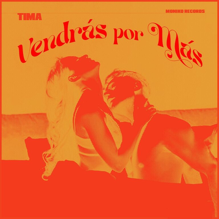 TIMA adelanta el tono de nuevo álbum con el sensual single «Vendrás Por Más»