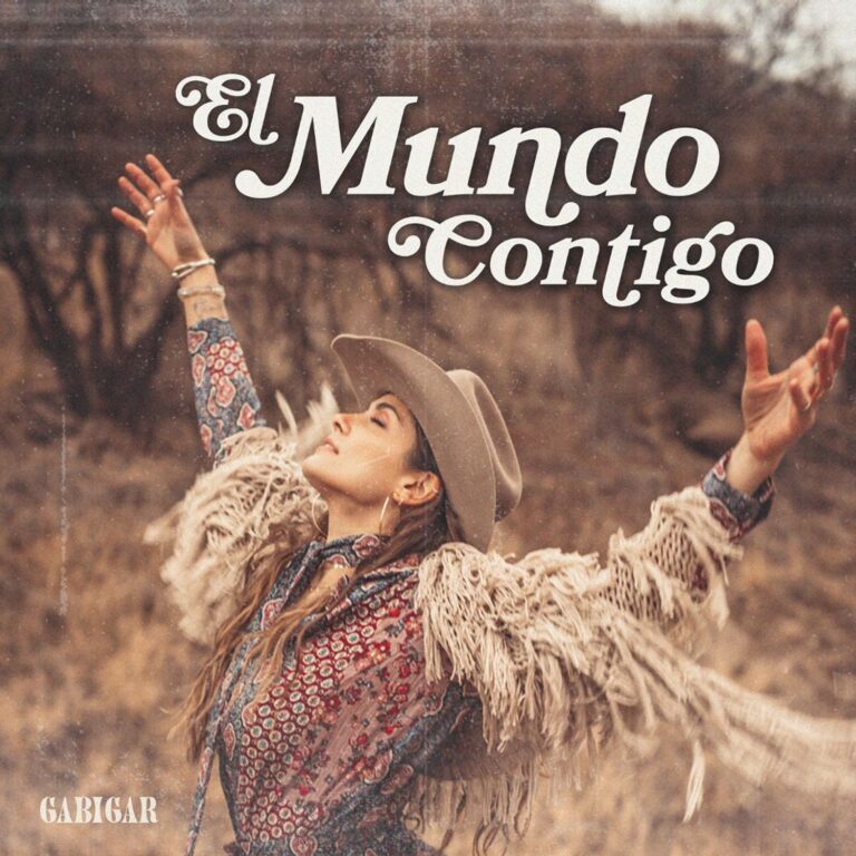 Gabi Gar estrena «El Mundo Contigo», primer adelanto de nuevo álbum